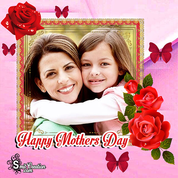 Happy Mothers Day Photo Frame