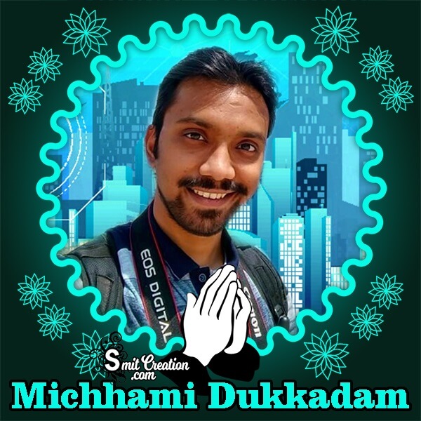 Michhami Dukkadam Shining Photo Frame