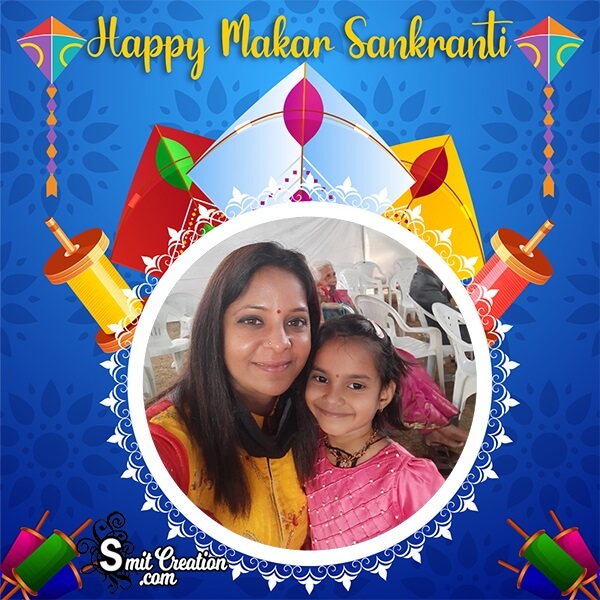 Happy Makar Sankranti Whatsapp Photo Frame