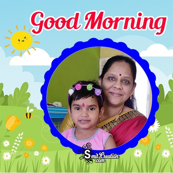 Good Morning Dp Photo Frame