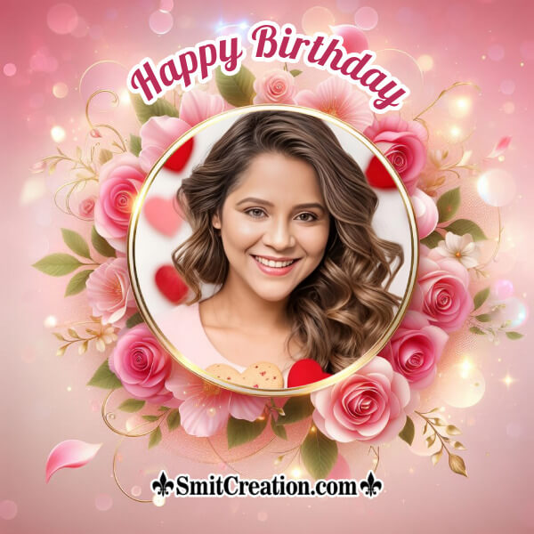 Beautiful Happy Birthday Rose Photo Frame