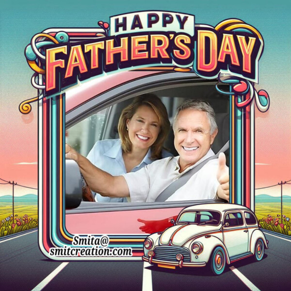 Happy Fathers Day Photo Frame With Car