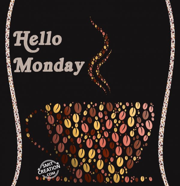 Hello Monday