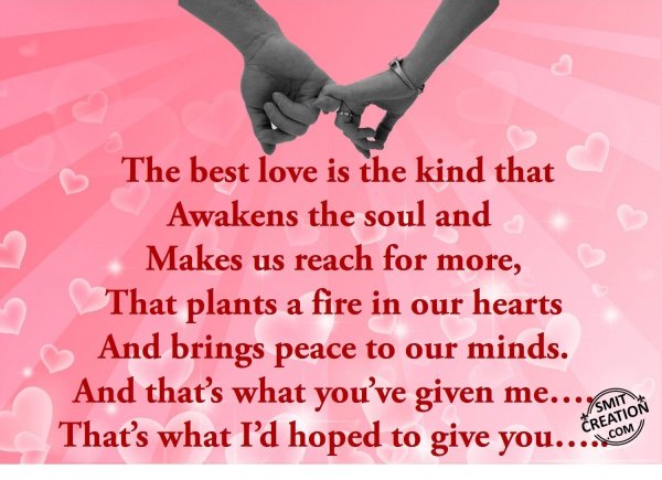 The best love is the….