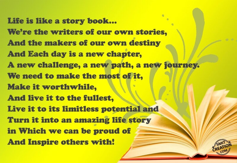 Life is like a story book… - SmitCreation.com