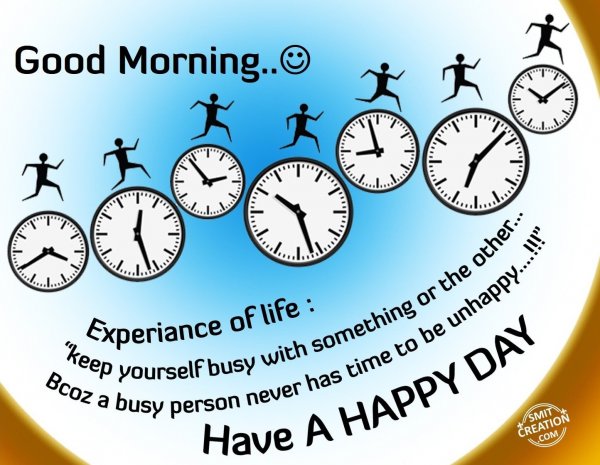 Good Morning – Have A Happy Day