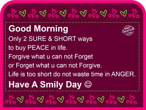 Good Morning – Have A Smily Day