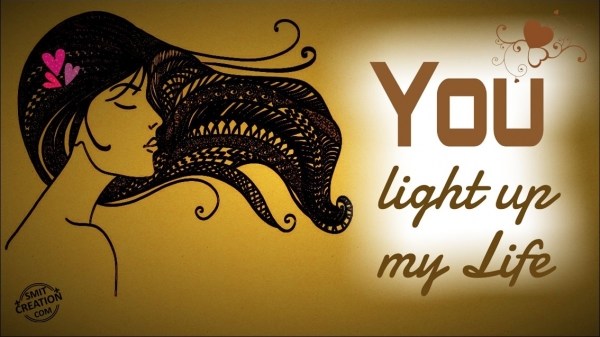 YOU Light Up My Life