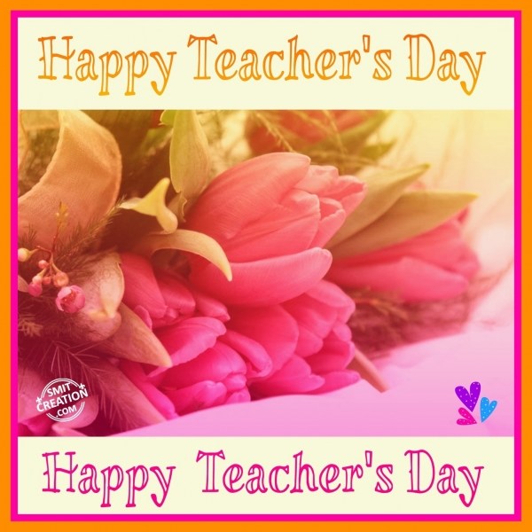 Happy Teacher’s Day