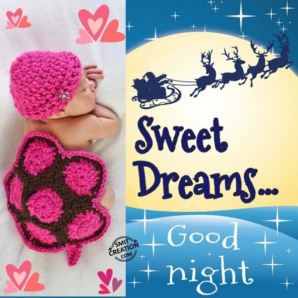 Sweet Dreams… Good Night