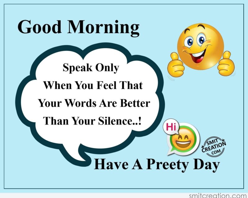 GOOD MORNING - SmitCreation.com