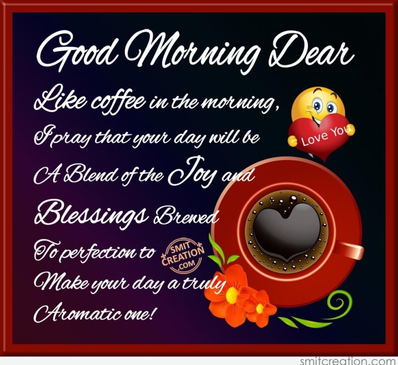 Good Morning Dear - SmitCreation.com