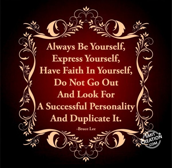 Be Yourself to become Successful