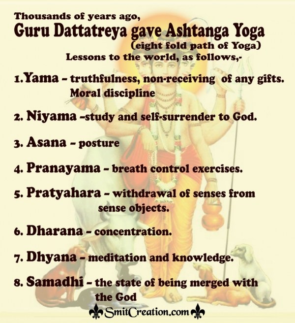 Guru Dattatreya gave Ashtanga Yoga
