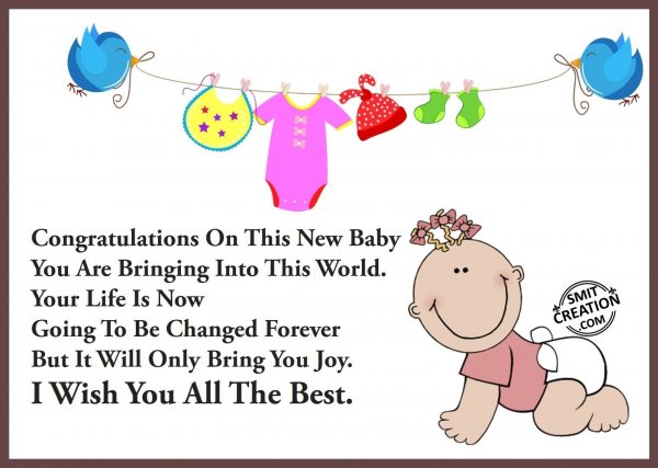 Congratulations On This New Baby…