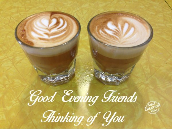 Thinking Of You My Friend