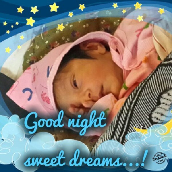 Good Night Sweet Dreams