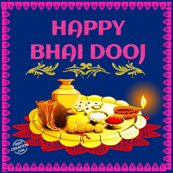 HAPPY BHAI DOOJ