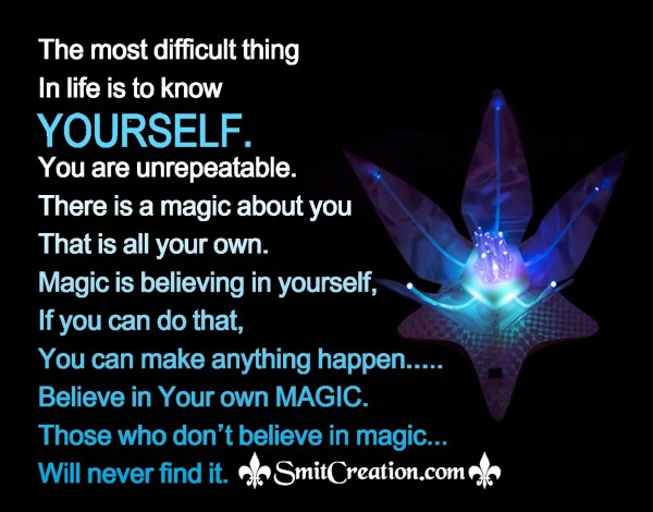 BELIEVE IN YOUR OWN MAGIC