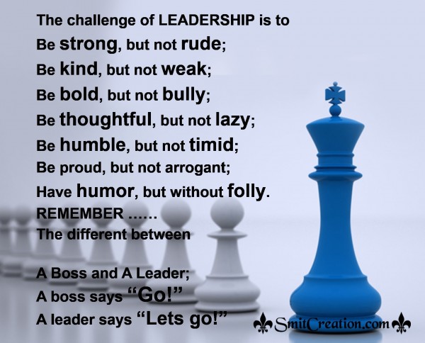 The challenge of LEADERSHIP