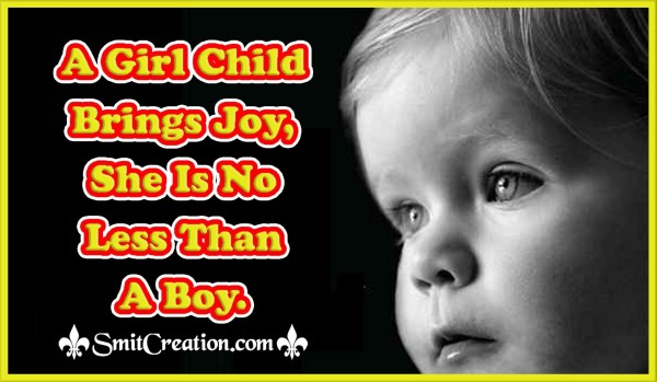 A Girl Child Brings Joy, She Is No Less Than A Boy