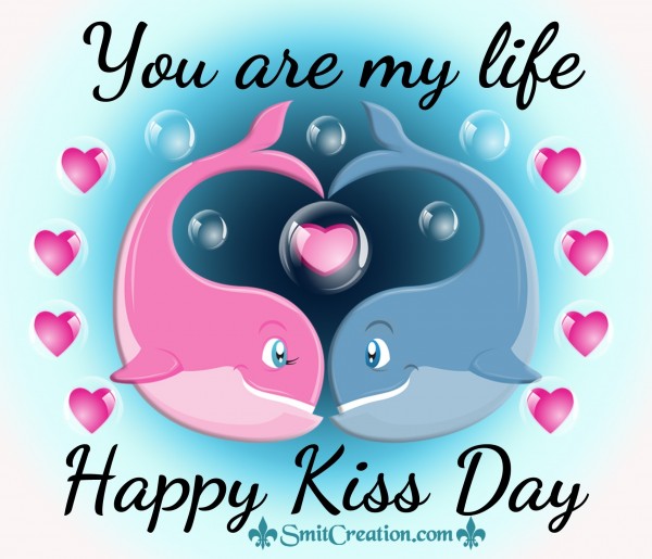 You are my life – Happy Kiss Day