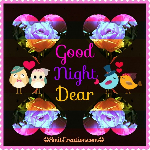 Good Night Dear