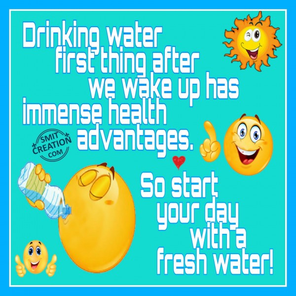 Start your day with a fresh water