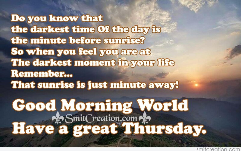 Good Morning World – Have a great Thursday - SmitCreation.com