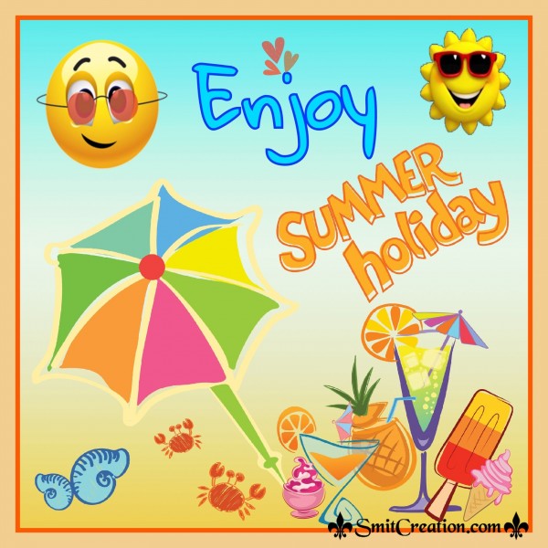Enjoy Summer Holiday