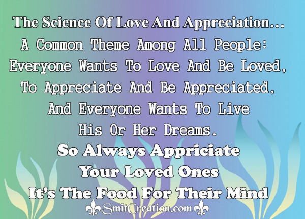 The Science Of Love And Appreciation