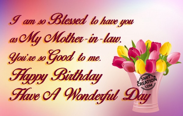 Happy Birthday! – Mother-In-Law