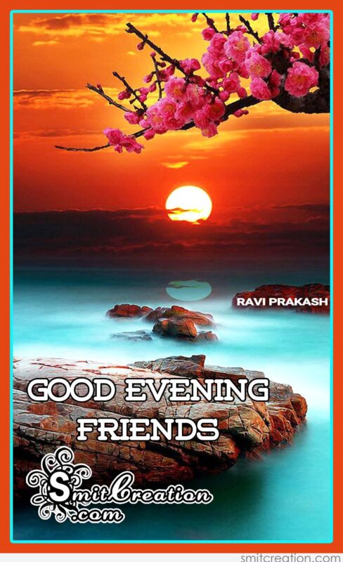 Good Evening Friend Pictures and Graphics - SmitCreation.com - Page 3