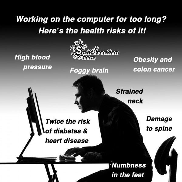 Health Risk of working on the computer fo too long