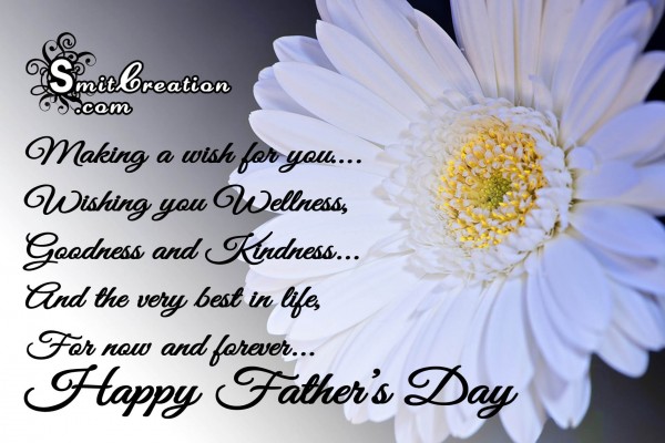 Happy Father’s Day – Making a wish for you