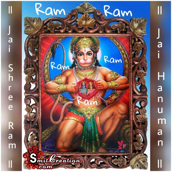 Jai Shree Ram – Jai Hanuman – Ram Ram Ram