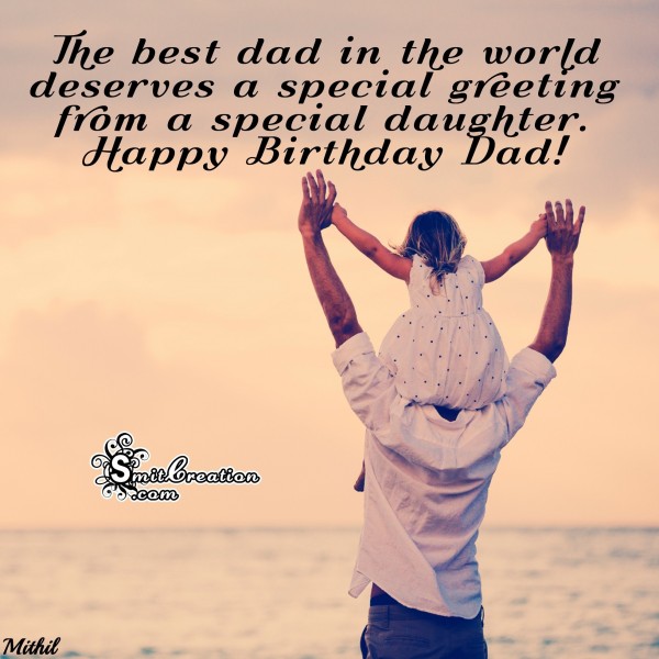 Happy Father’s Day – The Best dad in the world