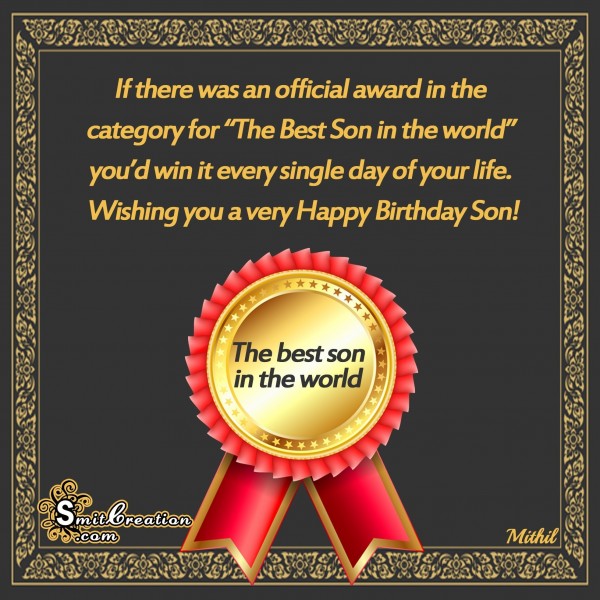 Happy Birthday Son – The Best Son in the world