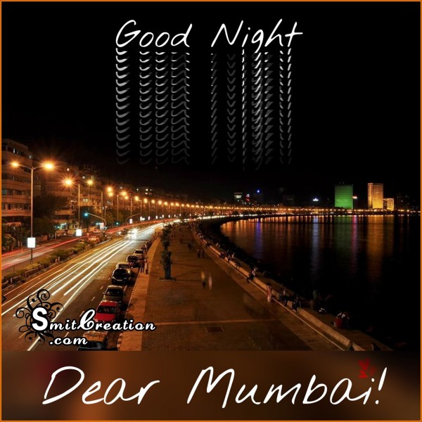 Good Night Dear Mumbai