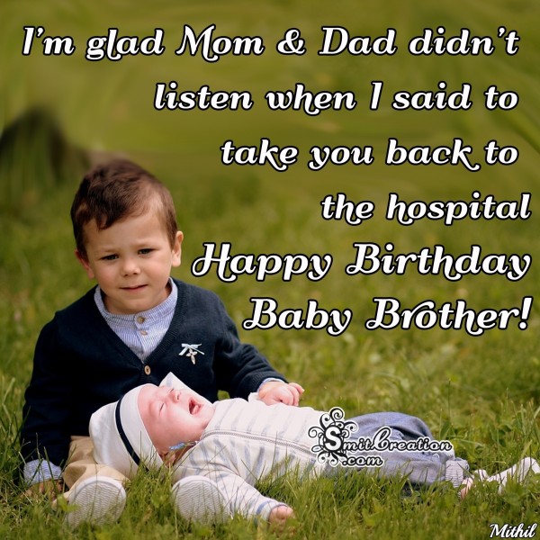 Happy Birthday Baby Brother