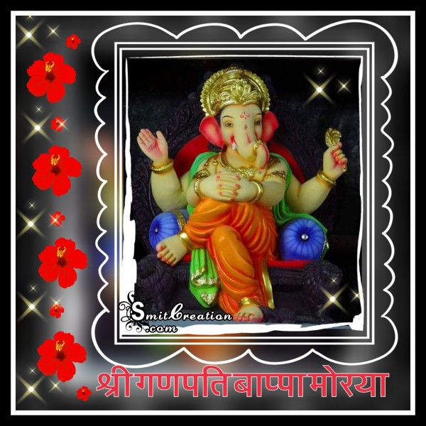 Shree Ganpati Bappa Morya