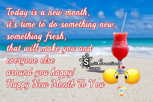 Happy New Month To You