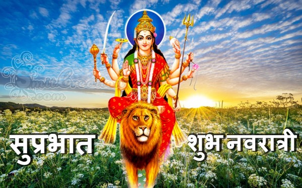 Suprabhat - Shubh Navratri