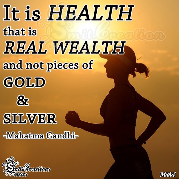 Happy Gandhi Jayanti – Health is Real Wealth