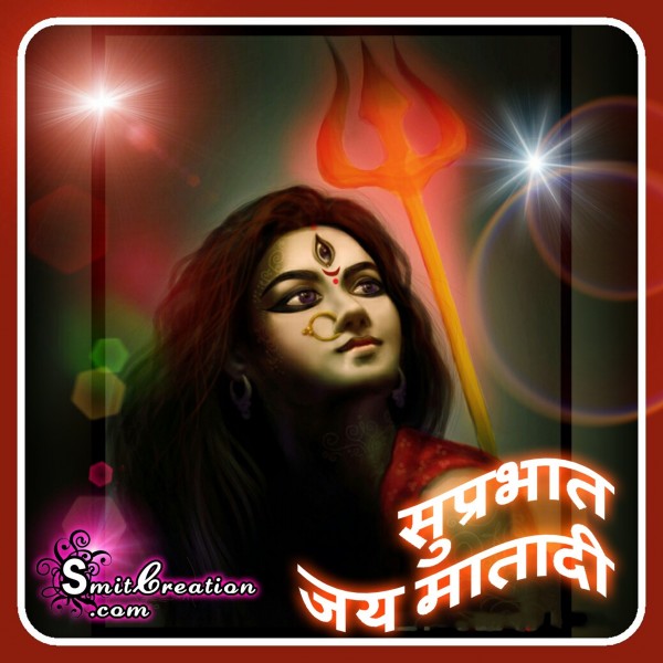 Suprabhat – Jai Mata Di