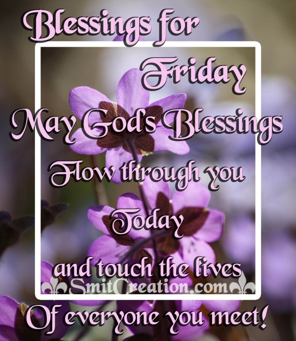 Blessings for Friday