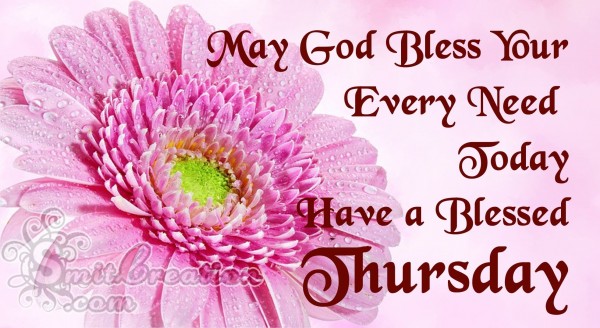 Have A Blessed Thursday
