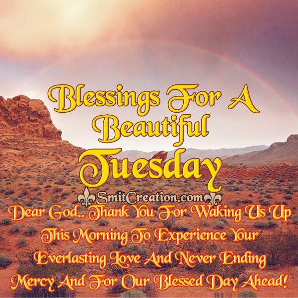 Blessings For A Beautiful Tuesday