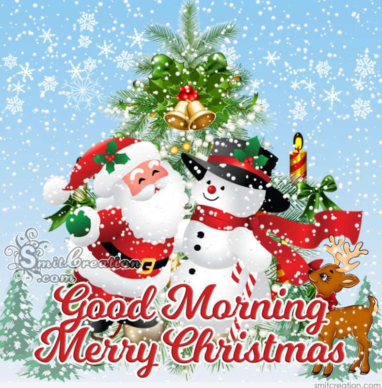 Good Morning Merry Christmas Images Smitcreation Com