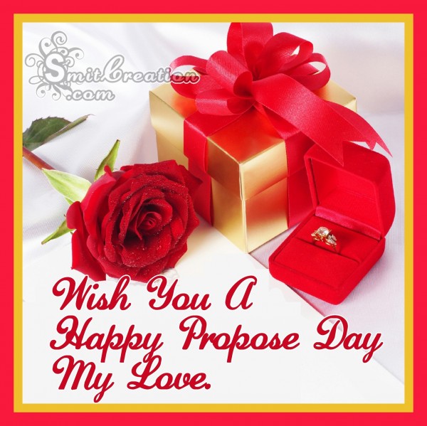 Wish You A Happy Propose Day My Love